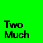 Two Much