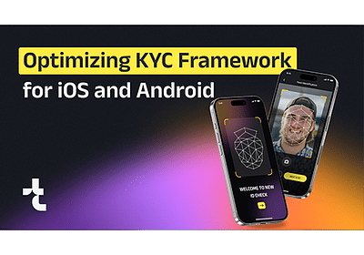 Optimizing KYC Framework for iOS and Android - Applicazione Mobile