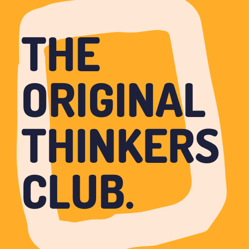 The Original Thinkers Club