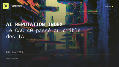 AI REPUTATION INDEX : Le CAC 40 passé au crible des IA - Communication corporate