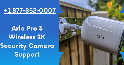 Arlo Camera Setup Support - Toll Free +1 855-990-0222 cover