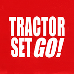 Tractor, Set, GO!