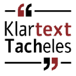 KLARTEXT & TACHELES