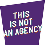 This is Not an Agency logo