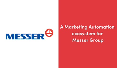 A Marketing Automation ecosystem for Messer Group - Stratégie digitale