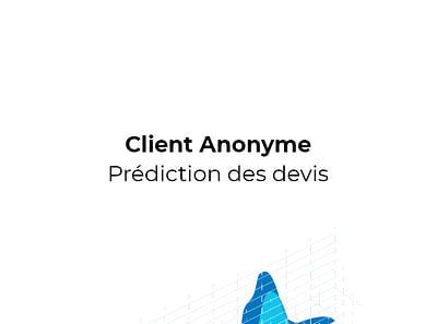 Anonyme - Prédiction des devis - Web analytics/Big data