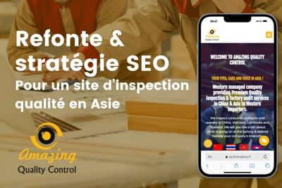 Refonte web et stratégie SEO pour un site d'inspection qualité en Asie - Stratégie digitale