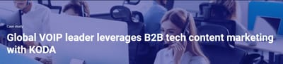 Creating content for Global VOIP leader - Estrategia de contenidos