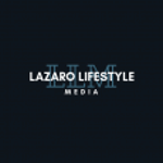 Lazaro Lifestyle Media